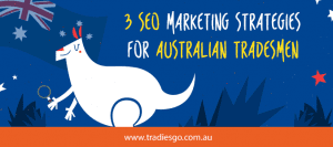 3 seo marketing strategies for australian tradesmen