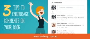 3 tips to encourage comments on your blog