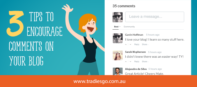 3 tips to encourage comments on your blog