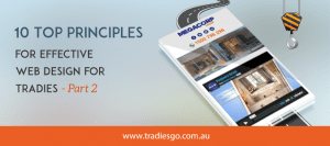 Top 10 principles for effective web design for tradies part 2
