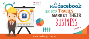 How facebook can help tradies part 1