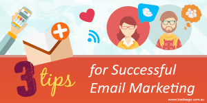 3 tips for successful email marketing