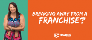 Breaking away from franchise