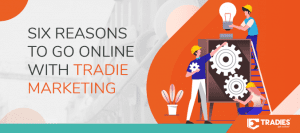 2018 11 30 tradies blog six reasons
