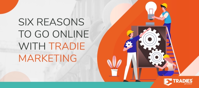 2018 11 30 tradies blog six reasons