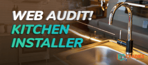 2020 03 24 tradies blog web audit kitchen installer