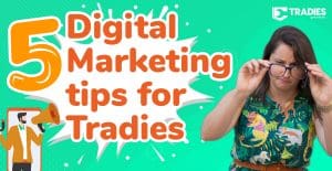 5 digital marketing tips for tradies