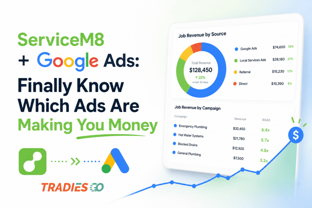 Servicem8 + google ads: finally know which ads are making you money 4 Servicem8 google ads blog image